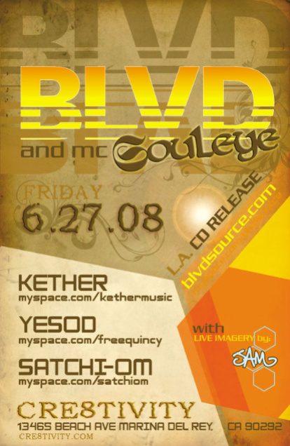 BLVD and MC Souleye LA CD Release at Cre8tivity flyer, Friday, June 27, 2008