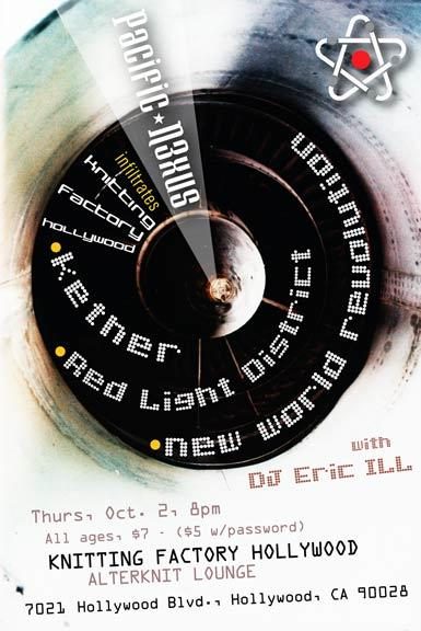 Pacific Nexus infiltrates Knitting Factory Hollywood flyer, Thursday, October 2, 2008