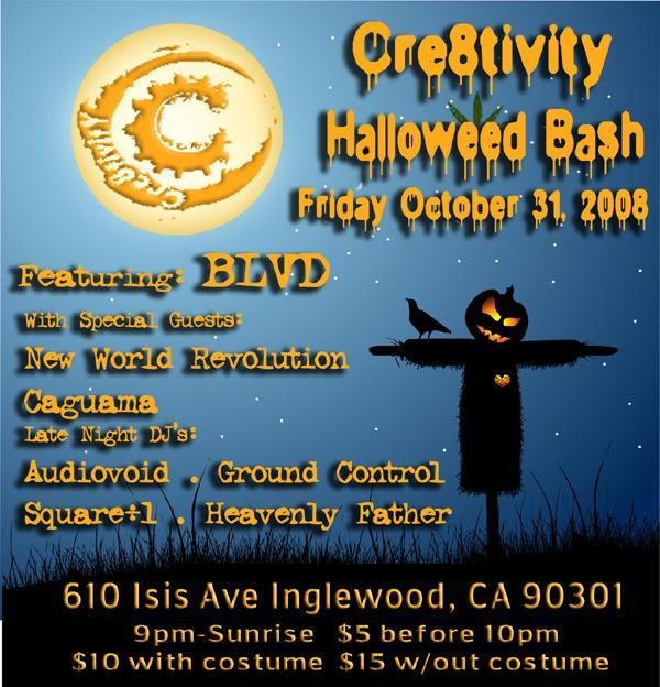 Cre8tivity Halloweed Bash flyer, Friday, October 31, 2008