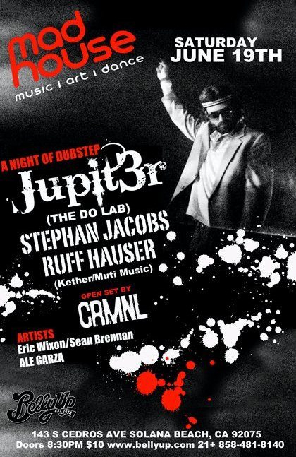 Mad House: A Night of Dubstep flyer, Saturday, June 19, 2010