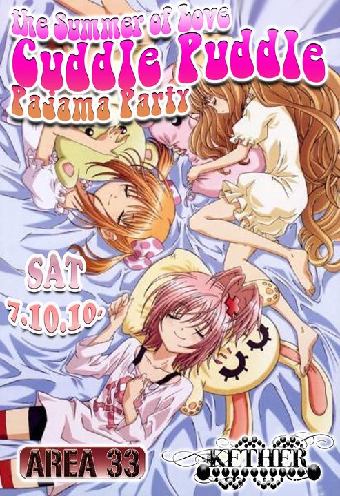 The Summer of Love Cuddle Puddle Pajama Party flyer, Saturday, July 10, 2010