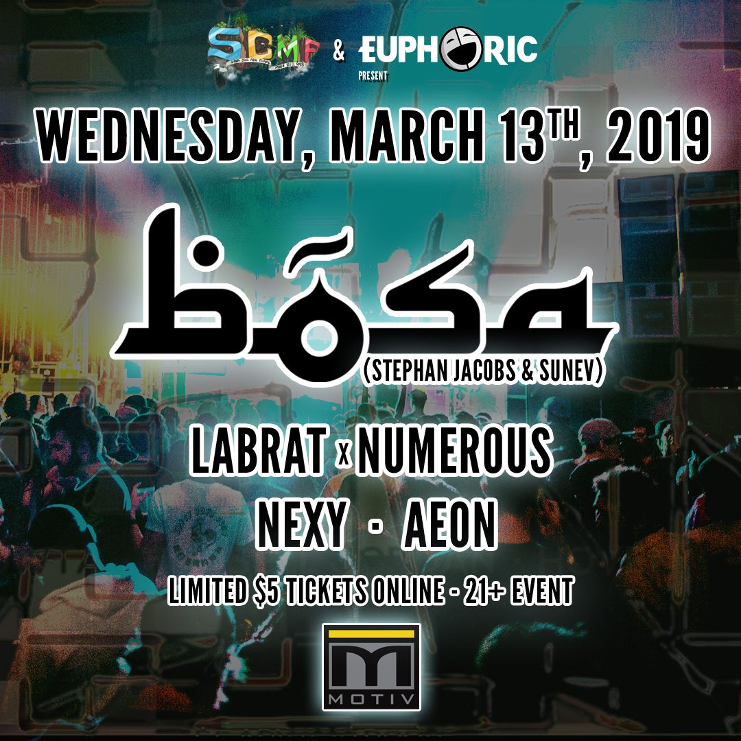SCMF & Euphoric present BOSA flyer, Wednesday, March 13, 2019
