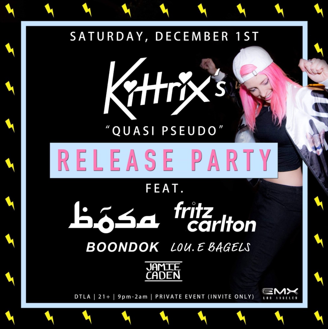 Kittrix's "Quasi Pseudo" Release Party flyer, Saturday, December 1, 2018