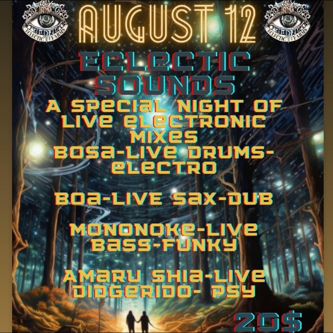 Eclectic Sounds: A Special Night of Live Electronic Mixes flyer, Saturday, August 12, 2023