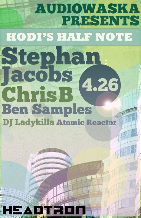 Audiowaska presents Hodi's Half Note flyer, Saturday, April 26, 2014